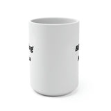 BLOGGING MAMA Ceramic Coffee Mug - 15oz