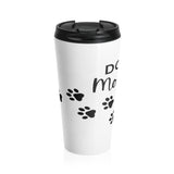 DOG MOM - Stainless Steel Travel Mug