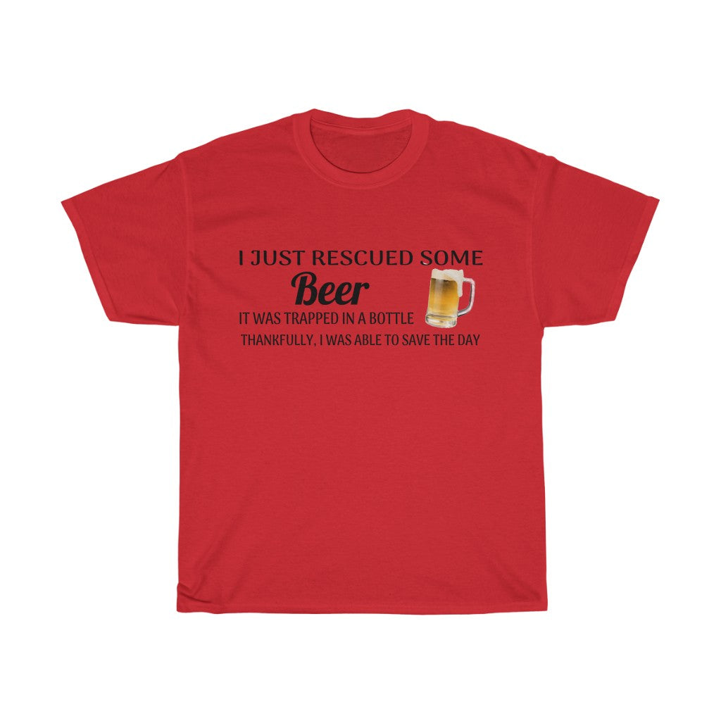 I JUST RESCUED SOME BEER - Men's Cotton T-shirt