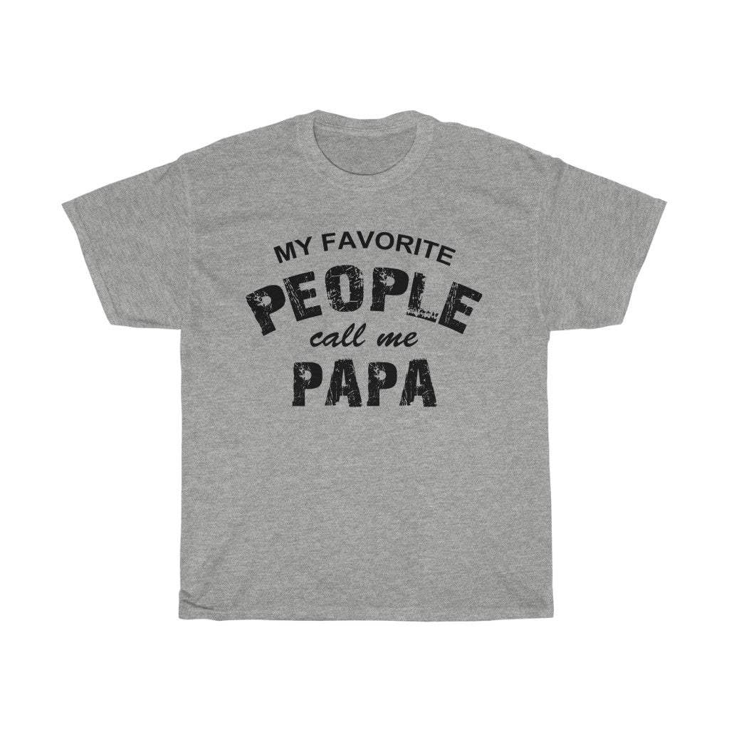 MY FAVORITE PEOPLE CALL ME PAPA - Men's Cotton T-Shirt