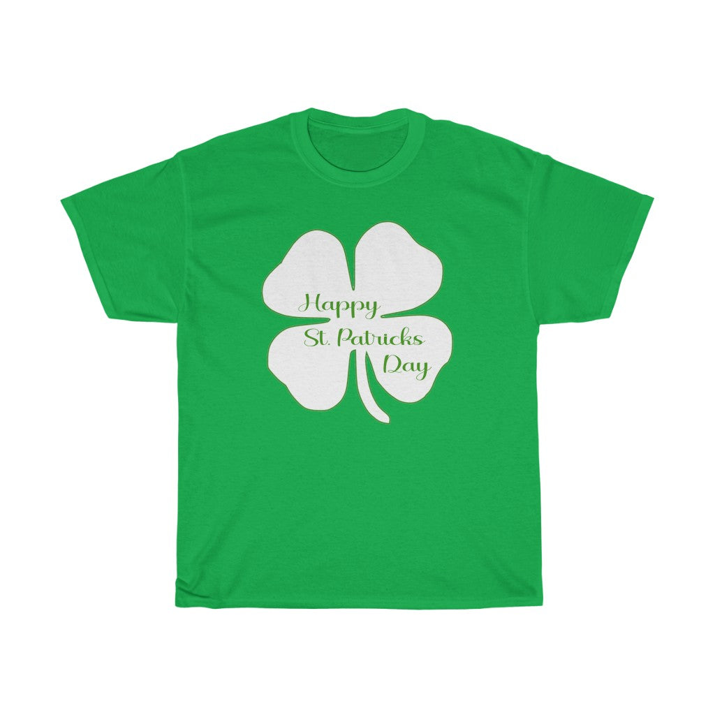HAPPY ST. PATRICK'S DAY - St. Patricks Day T-Shirt