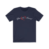 YOU ARE LOVED - Unisex 100% Cotton T-shirt